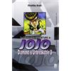 Star Comics Diamond is unbreakable. Le bizzarre avventure di Jojo (Vol. 3)