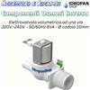 Ricambio Accessorio Elettrovalvola Volumetrica ad una via 220V.~240V. - 50/60Hz 6VA - Ø codolo 10mm.