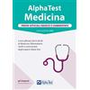 TESTUNIVERSITARI Alpha Test. Medicina. Prove ufficiali risolte e commentate. 5 test ufficiali (2014-2018) di Medicina-Odontoiatria risolti e commentati dagli esperti Alpha Test