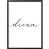 Generic Quadro con Cornice o solo Poster - Testi e Citazioni - Tutte le Dimensioni - Vari Colori - Made in Italy (029 Dream)