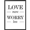 Generic Quadro con Cornice o solo Poster - Testi e Citazioni - Tutte le Dimensioni - Vari Colori - Made in Italy (025 Love More)