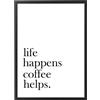 Generic Quadro con Cornice o solo Poster - Testi e Citazioni - Tutte le Dimensioni - Vari Colori - Made in Italy (030 Life Happen)