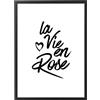 Generic Quadro con Cornice o solo Poster - Testi e Citazioni - Tutte le Dimensioni - Vari Colori - Made in Italy (059 La vie en Rose)