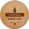 Engraved House Sottobicchiere in Legno di Faggio Christmas Every Day