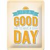 Nostalgic-Art Targa Vintage It`s a Good Day - Idea Regalo per i nostalgici, in Metallo, Design Retro per Decorazione, 15 x 20 cm