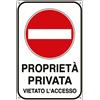cartelli segnalatori Cartello proprietà privata 30x20 cm Cartelli Segnalatori ''Proprietà privata vietato l'accesso'' - 5613K