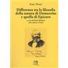 La Vita Felice Differenza tra la filosofia della natura di Democrito e quella di Epicuro. Testo tedesco a fronte