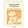 Ricordi Il Mio Primo Beethoven | Spartito Pianoforte Facile Livello Principianti Giovani Pianisti | 12 Brani Classici Semplici | Studio Progressivo Studenti Insegnanti | Educazione Musicale | Ricordi Pozzoli