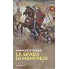 Marlin (Cava de' Tirreni) La spada di Manfredi