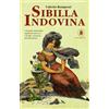 Lo Scarabeo Sibilla Indovina. Una Guida Immediata. Significati nascosti, istruzioni, interpretazioni. Con carte