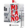 Touring Milano. Con Carta geografica ripiegata