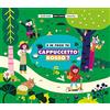 IDEEALI E se fossi tu Cappuccetto Rosso? Ediz. a colori