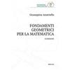 Aracne Editrice Fondamenti Geometrici Per La Matematica