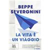 Rizzoli La vita è un viaggio
