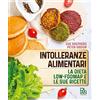 Gallucci Intolleranze alimentari. La dieta Low-fodmap e le sue ricette