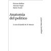 Quodlibet Anatomia del politico