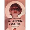 TRE60 La lampada degli dei. Un'indagine nel mistero