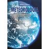Ronca Editore Meteorologia. Ediz. illustrata. Meteorologia nel mondo e fenomeni estremi (Vol. 8)