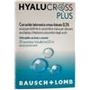 BAUSCH & LOMB-IOM Hyalucross plus gocce oculari 20 flaconcini monodose