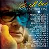 SONY MUSIC We All Love Ennio Morricone