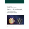 LED Edizioni Universitarie Stelle e alambicchi. L'improbabile nodo tra alchimia e chimica