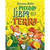 Piemme Il piccolo libro della Terra. Con Poster
