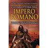 Licenza - Newton Compton Editori L'ultima vittoria dell'impero romano