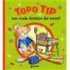 Io mi chiamo Topo Tip! - Valentina Mazzola - Libro - Mondadori Store