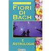 XENIA Fiori di Bach e astrologia