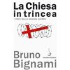 Salerno Editrice La Chiesa in trincea. I preti nella grande guerra