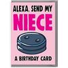 Cheeky Chops Biglietto di compleanno per nipote divertente Alexa C647