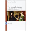 JACA BOOK La confidenza. Analisi di un sentimento