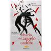 Piemme Il bacio dell'angelo caduto. La saga completa