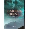 LEGGEREDITORE Passione eterna. Demonica