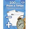 Libro Studio LLC Addizioni e Sottrazioni: Prove a Tempo: Matematica per la scuola primaria - scuola elementare - 1ª classe elementare - 2ª classe elementare - Quaderno delle competenze - (Età 5-8 Anni)