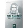 Area51 Publishing Gesù guaritore: La via di Cristo per la guarigione