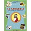 Il Pozzo di Giacobbe Le parabole spiegate ai bambini. Il piccolo gregge. Ediz. illustrata