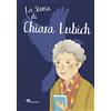 Ù La storia di Chiara Lubich