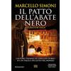 Newton Compton Editori Il patto dell'abate nero. Secretum saga
