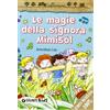GIUNTI KIDS Le magie della signora Mimisòl