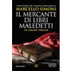 Newton Compton Editori Il mercante di libri maledetti