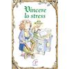 Paoline Editoriale Libri Vincere lo stress