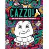 Honey Badger Coloring Cazzo! Un libro da colorare per adulti