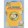Il Pozzo di Giacobbe La Pasqua spiegata ai bambini. Il piccolo gregge