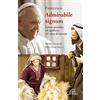 Paoline Editoriale Libri «Admirabile signum». Lettera apostolica sul significato e il valore del presepe