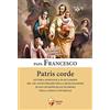 Editrice Shalom Patris corde. Lettera apostolica in occasione del 150° anniversario della dichiarazione di San Giuseppe quale Patrono della Chiesa universale