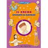 Il Pozzo di Giacobbe Il Credo spiegato ai bambini