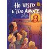 Centro Ambrosiano Ho visto il tuo amore. Via Crucis per i ragazzi
