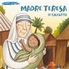 Il Pozzo di Giacobbe Madre Teresa di Calcutta. Ediz. illustrata