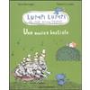 Emme Edizioni Una musica bestiale. Lumpi Lumpi il mio amico drago. Ediz. illustrata